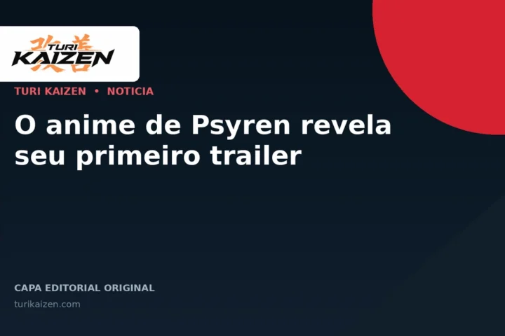 Capa editorial da Turi Kaizen para: O anime de Psyren revela seu primeiro trailer