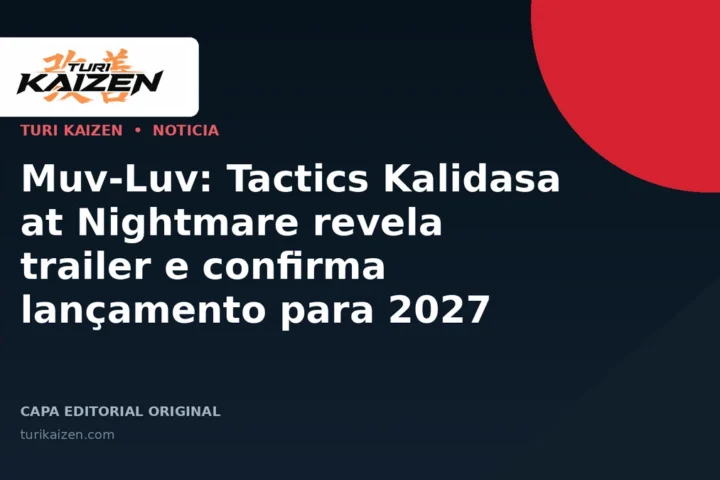 Capa editorial da Turi Kaizen para: Muv-Luv: Tactics Kalidasa at Nightmare revela trailer e confirma lançamento para 2027
