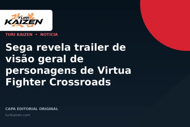 Capa editorial da Turi Kaizen para: Sega revela trailer de visão geral de personagens de Virtua Fighter Crossroads