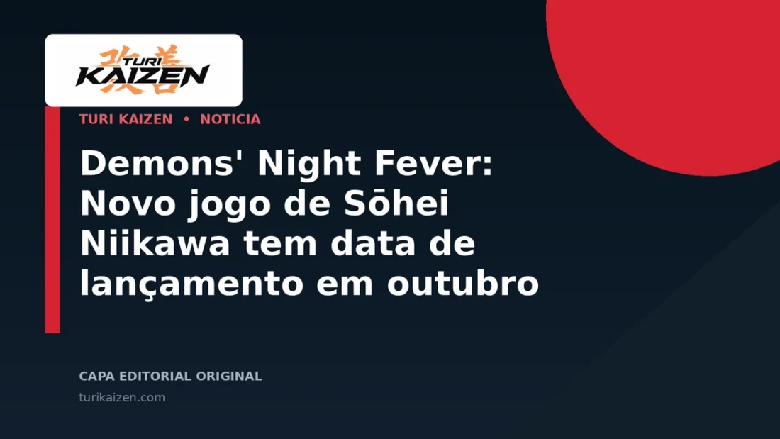Capa editorial da Turi Kaizen para: Demons' Night Fever: Novo jogo de Sōhei Niikawa tem data de lançamento em outubro