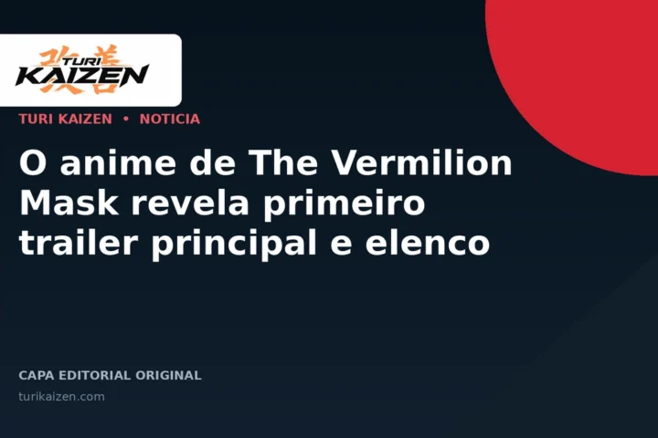 Capa editorial da Turi Kaizen para: O anime de The Vermilion Mask revela primeiro trailer principal e elenco