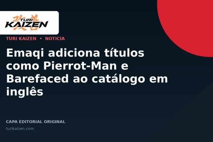 Capa editorial da Turi Kaizen para: Emaqi adiciona títulos como Pierrot-Man e Barefaced ao catálogo em inglês