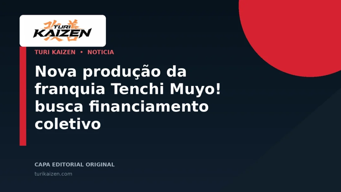 Capa editorial da Turi Kaizen para: Nova produção da franquia Tenchi Muyo! busca financiamento coletivo
