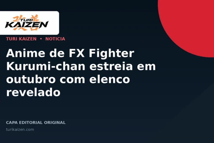 Capa editorial da Turi Kaizen para: Anime de FX Fighter Kurumi-chan estreia em outubro com elenco revelado
