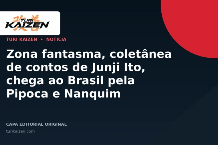 Capa editorial da Turi Kaizen para: Zona fantasma, coletânea de contos de Junji Ito, chega ao Brasil pela Pipoca e Nanquim