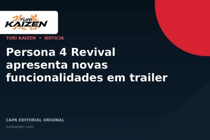 Capa editorial da Turi Kaizen para: Persona 4 Revival apresenta novas funcionalidades em trailer
