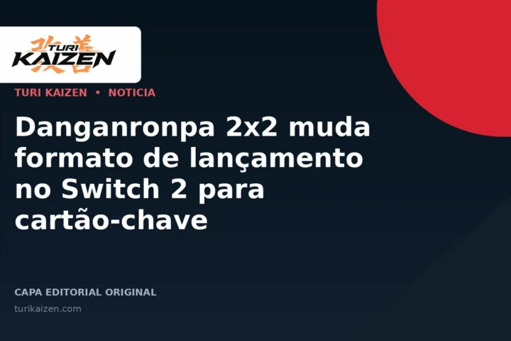 Capa editorial da Turi Kaizen para: Danganronpa 2x2 muda formato de lançamento no Switch 2 para cartão-chave