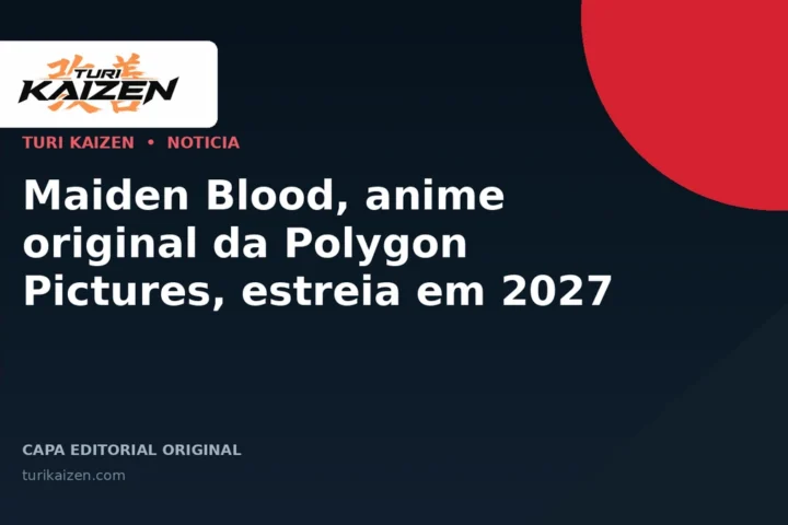 Capa editorial da Turi Kaizen para: Maiden Blood, anime original da Polygon Pictures, estreia em 2027