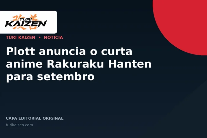 Capa editorial da Turi Kaizen para: Plott anuncia o curta anime Rakuraku Hanten para setembro