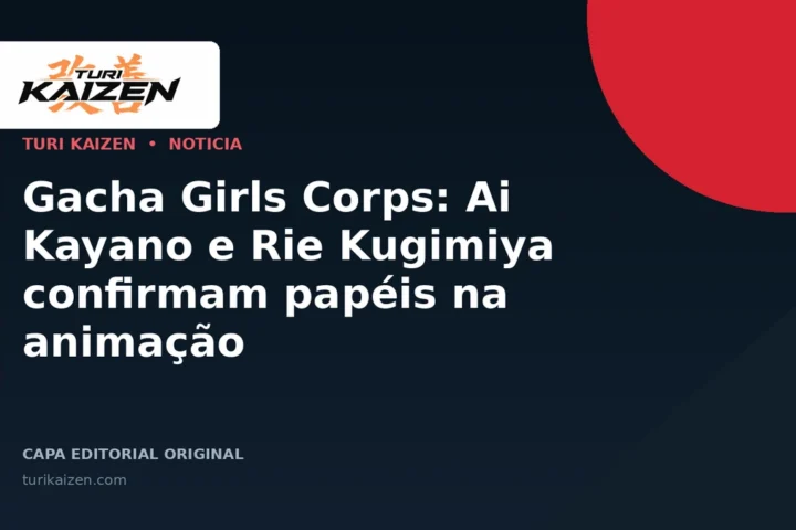 Capa editorial da Turi Kaizen para: Gacha Girls Corps: Ai Kayano e Rie Kugimiya confirmam papéis na animação