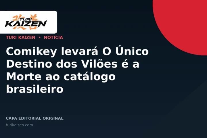 Capa editorial da Turi Kaizen para: Comikey levará O Único Destino dos Vilões é a Morte ao catálogo brasileiro