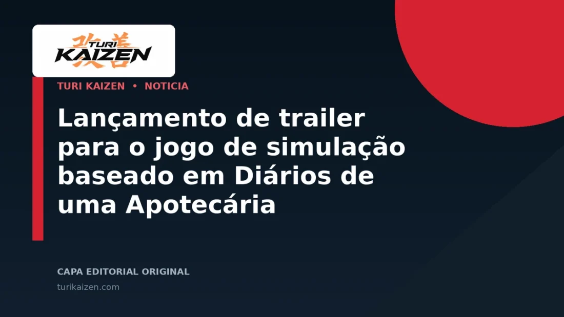 Capa editorial da Turi Kaizen para: Lançamento de trailer para o jogo de simulação baseado em Diários de uma Apotecária