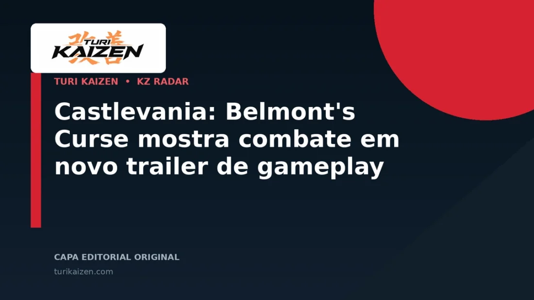 Capa editorial da Turi Kaizen para: Castlevania: Belmont's Curse mostra combate em novo trailer de gameplay