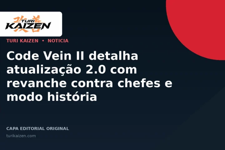Capa editorial da Turi Kaizen para: Code Vein II detalha atualização 2.0 com revanche contra chefes e modo história
