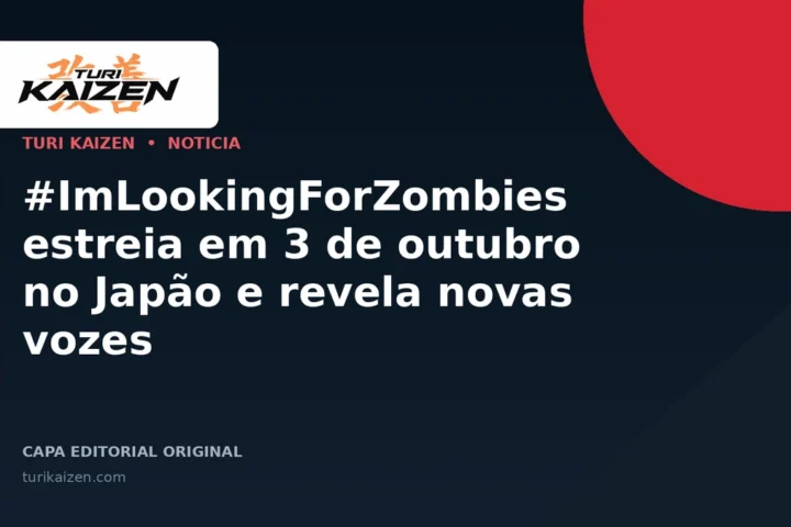Capa editorial da Turi Kaizen para: #ImLookingForZombies estreia em 3 de outubro no Japão e revela novas vozes