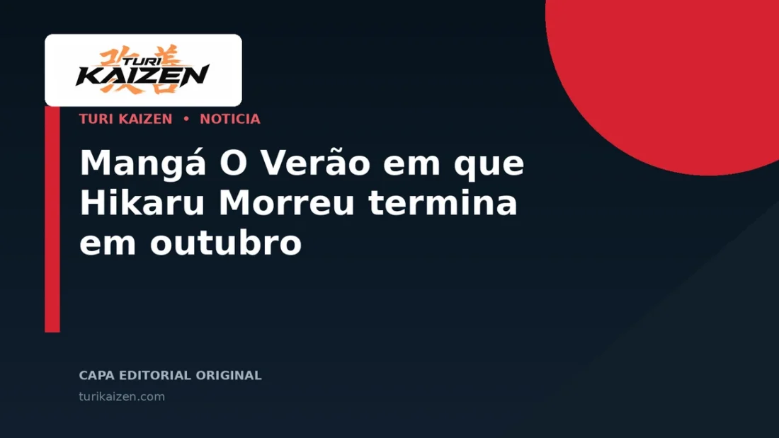 Capa editorial da Turi Kaizen para: Mangá O Verão em que Hikaru Morreu termina em outubro