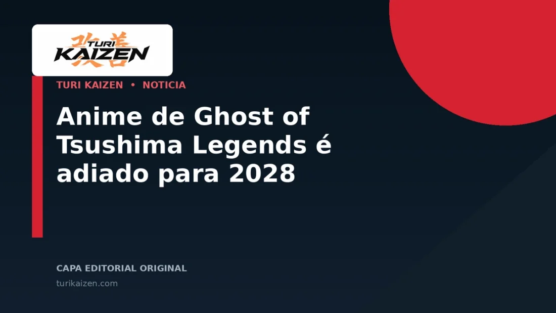 Capa editorial da Turi Kaizen para: Anime de Ghost of Tsushima Legends é adiado para 2028