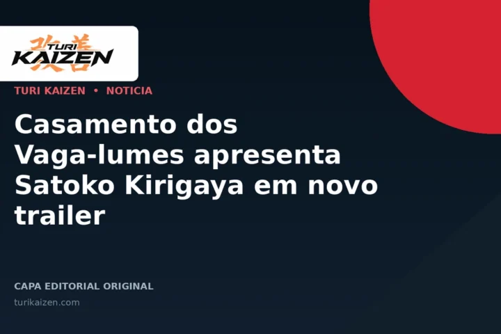 Capa editorial da Turi Kaizen para: Casamento dos Vaga-lumes apresenta Satoko Kirigaya em novo trailer