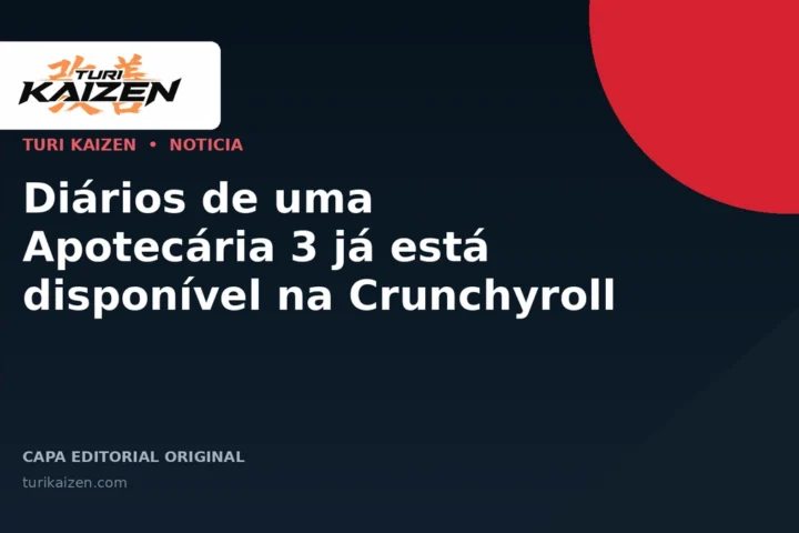Capa editorial da Turi Kaizen para: Diários de uma Apotecária 3 já está disponível na Crunchyroll