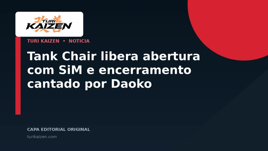 Capa editorial da Turi Kaizen para: Tank Chair libera abertura com SiM e encerramento cantado por Daoko