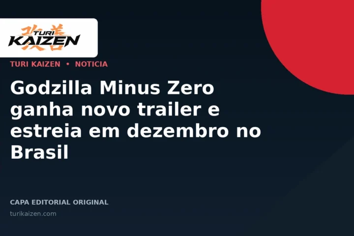 Capa editorial da Turi Kaizen para: Godzilla Minus Zero ganha novo trailer e estreia em dezembro no Brasil